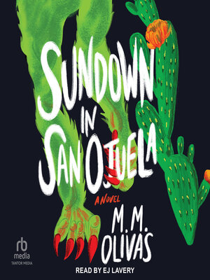 cover image of Sundown in San Ojuela